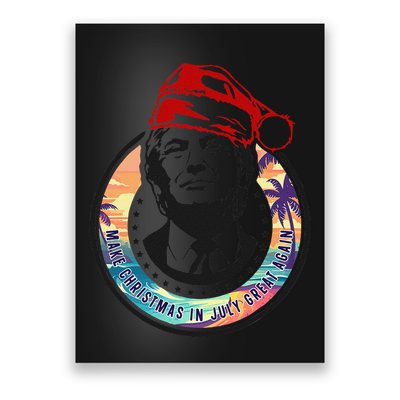 Make Christmas In July Great Again Funny Trump Trumpmas Maga Poster