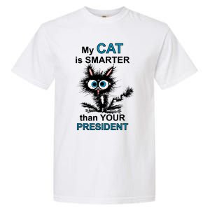 My Cat Is Smarter Than Your President Garment-Dyed Heavyweight T-Shirt