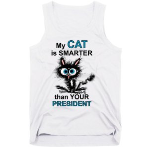 My Cat Is Smarter Than Your President Tank Top