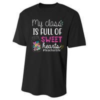 My Class Is Full Of Sweet Hearts Teacher Life Performance Sprint T-Shirt