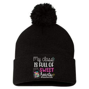 My Class Is Full Of Sweet Hearts Teacher Life Pom Pom 12in Knit Beanie