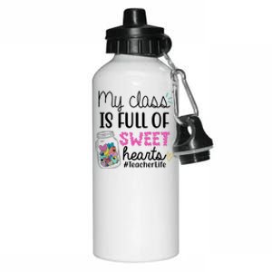 My Class Is Full Of Sweet Hearts Teacher Life Aluminum Water Bottle