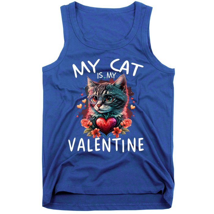 My Cat Is My Valentine Cute ValentineS Day Cat Dad Cat Mom Cool Gift Tank Top