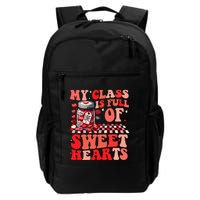 My Class Is Full Of Sweethearts Cute Teacher Valentines Day Funny Gift Backpack