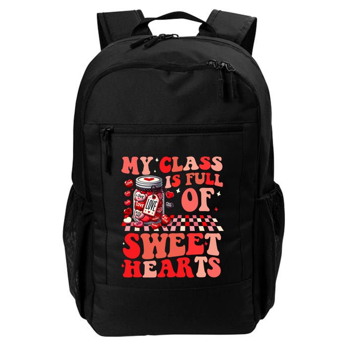 My Class Is Full Of Sweethearts Cute Teacher Valentines Day Funny Gift Backpack