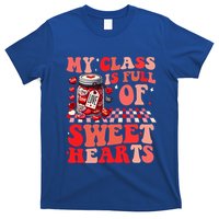 My Class Is Full Of Sweethearts Cute Teacher Valentines Day Funny Gift T-Shirt