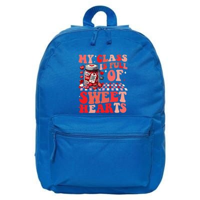 My Class Is Full Of Sweethearts Cute Teacher Valentines Day Funny Gift 16 in Basic Backpack