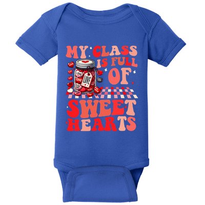 My Class Is Full Of Sweethearts Cute Teacher Valentines Day Funny Gift Baby Bodysuit