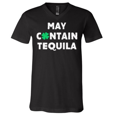 May Containequila Irish Whiskey Lover Drinking V-Neck T-Shirt