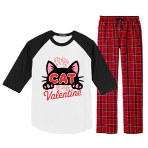 My Cat Is My Valentine Cat Lover Cool Gift Raglan Sleeve Pajama Set