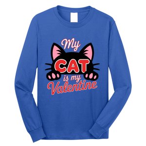 My Cat Is My Valentine Cat Lover Cool Gift Long Sleeve Shirt