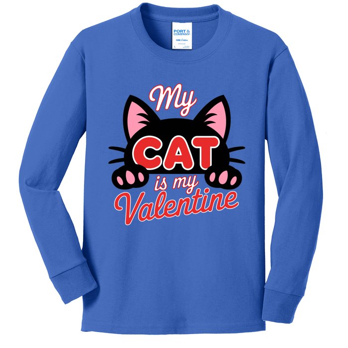 My Cat Is My Valentine Cat Lover Cool Gift Kids Long Sleeve Shirt