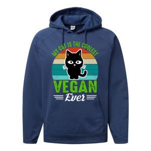 My Cat Is The Coolest Vegan Ever Gift Performance Fleece Hoodie