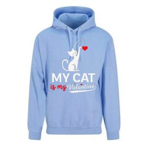 My Cat Is My ValentineS Greetings My Cat Is My Valentine Unisex Surf Hoodie