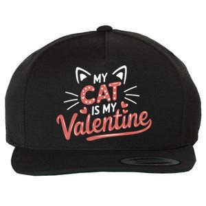 My Cat Is My Valentine Rotic Cat Lover Hearts Valentine’S Gift Wool Snapback Cap