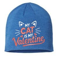 My Cat Is My Valentine Rotic Cat Lover Hearts Valentine’S Gift Sustainable Beanie