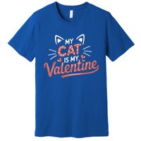 My Cat Is My Valentine Rotic Cat Lover Hearts Valentine’S Gift Premium T-Shirt