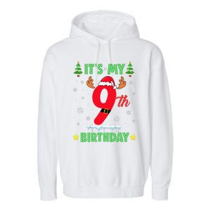 Merry Christmas ItS My 9th Birthday Xmas Garment-Dyed Fleece Hoodie