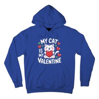 My Cat Is My Valentine Rotic Cat Lover Hearts Valentine’S Meaningful Gift Hoodie