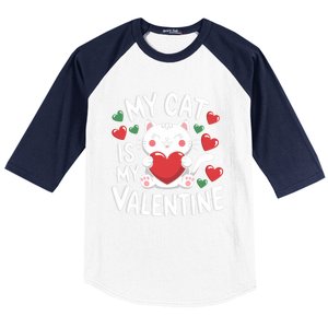 My Cat Is My Valentine Rotic Cat Lover Hearts Valentine’S Meaningful Gift Baseball Sleeve Shirt