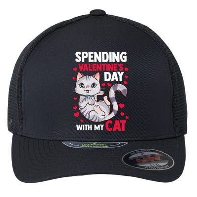 My Cat Is My Valentine's Funny Cat Lover Cool Gift Flexfit Unipanel Trucker Cap