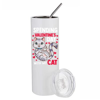 My Cat Is My Valentine's Funny Cat Lover Cool Gift Stainless Steel Tumbler