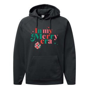 Merry Christmas In My Merry Era Xmas Holiday  Performance Fleece Hoodie