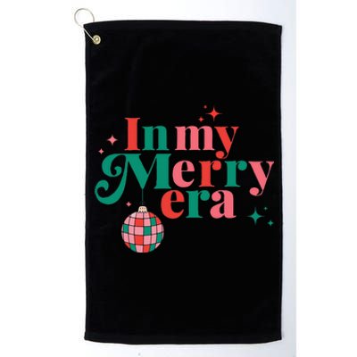 Merry Christmas In My Merry Era Xmas Holiday  Platinum Collection Golf Towel