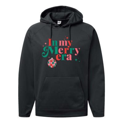 Merry Christmas In My Merry Era Xmas Holiday  Performance Fleece Hoodie