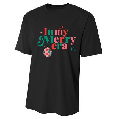 Merry Christmas In My Merry Era Xmas Holiday  Performance Sprint T-Shirt