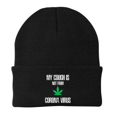 My Cough Is Not From The Virus Funny Weed Marijuana Smoker Beanie