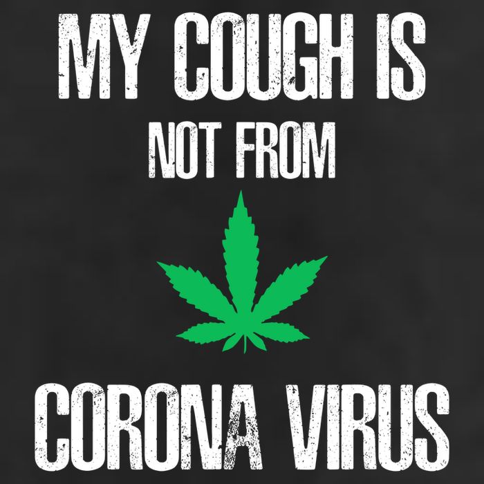 My Cough Is Not From The Virus Funny Weed Marijuana Smoker Tumbler