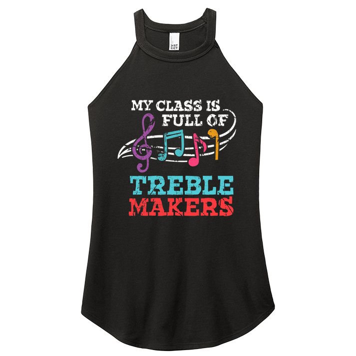 My class is full of treble makers /Back2School Music teacher Women's Perfect Tri Rocker Tank