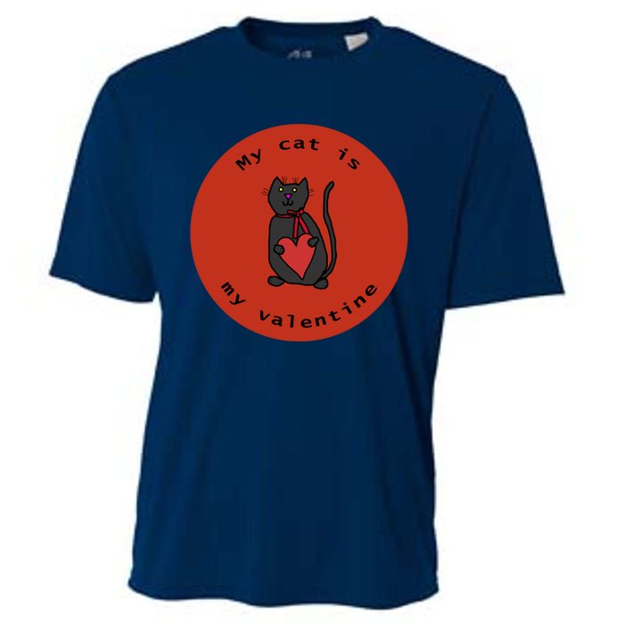 My Cat Is My Valentine Round Cooling Performance Crew T-Shirt