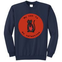 My Cat Is My Valentine Round Sweatshirt