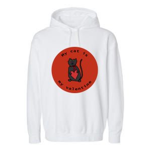 My Cat Is My Valentine Round Garment-Dyed Fleece Hoodie