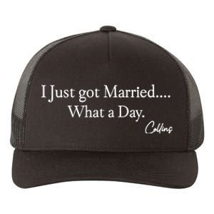 Mafs Collins I Just Got Married What A Day Yupoong Adult 5-Panel Trucker Hat