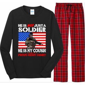 My Cousin Is A Soldier Proud Army Family Military Relative Gift Long Sleeve Pajama Set