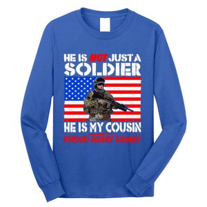 My Cousin Is A Soldier Proud Army Family Military Relative Gift Long Sleeve Shirt