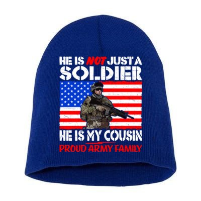 My Cousin Is A Soldier Proud Army Family Military Relative Gift Short Acrylic Beanie