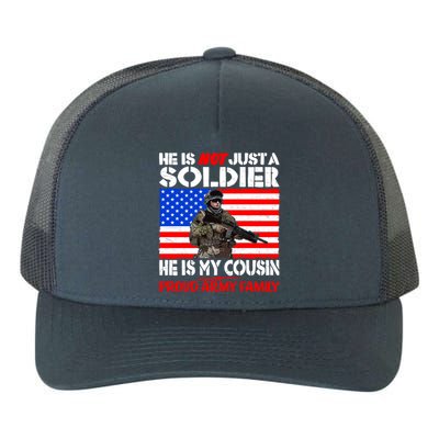 My Cousin Is A Soldier Proud Army Family Military Relative Gift Yupoong Adult 5-Panel Trucker Hat