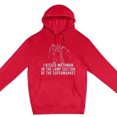 Mothman Cryptid I Kissed Mothman In The Lamp Section Premium Pullover Hoodie