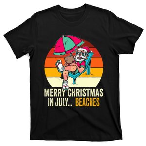 Merry Christmas In July... Beaches Summer Christmas In July T-Shirt