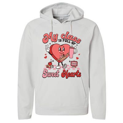 My Class Is Full Of Valentines Day Teacher Performance Fleece Hoodie