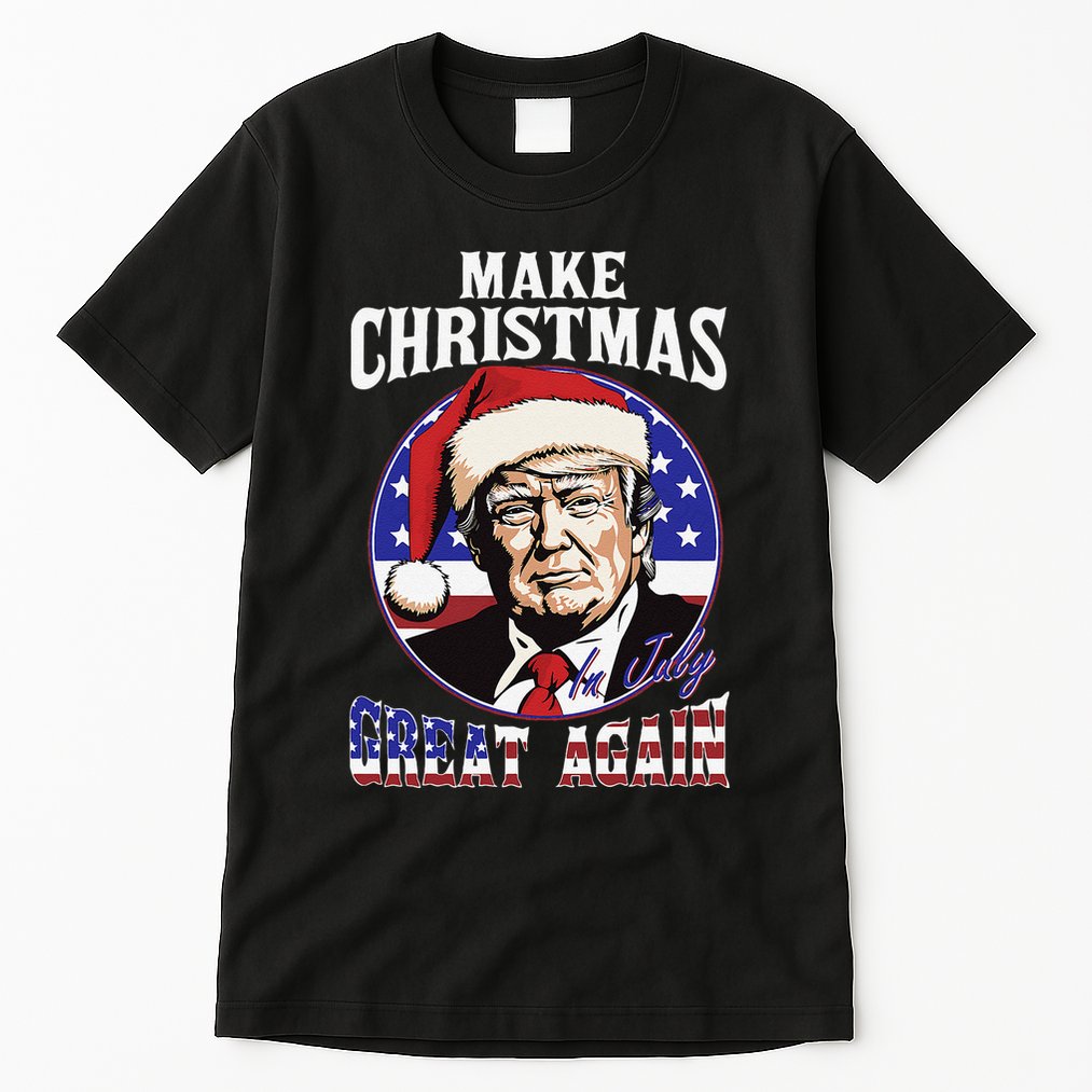 Make Christmas In July Great Again Trump 4th Of July Us Flag Tall T-Shirt