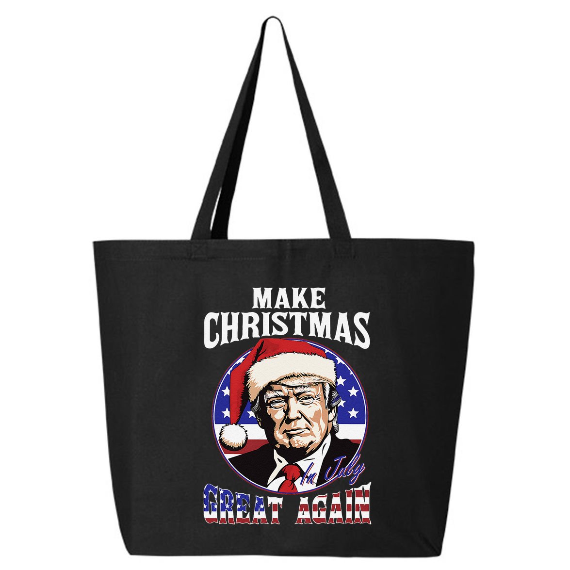 Make Christmas In July Great Again Trump 4th Of July Us Flag 25L Jumbo Tote