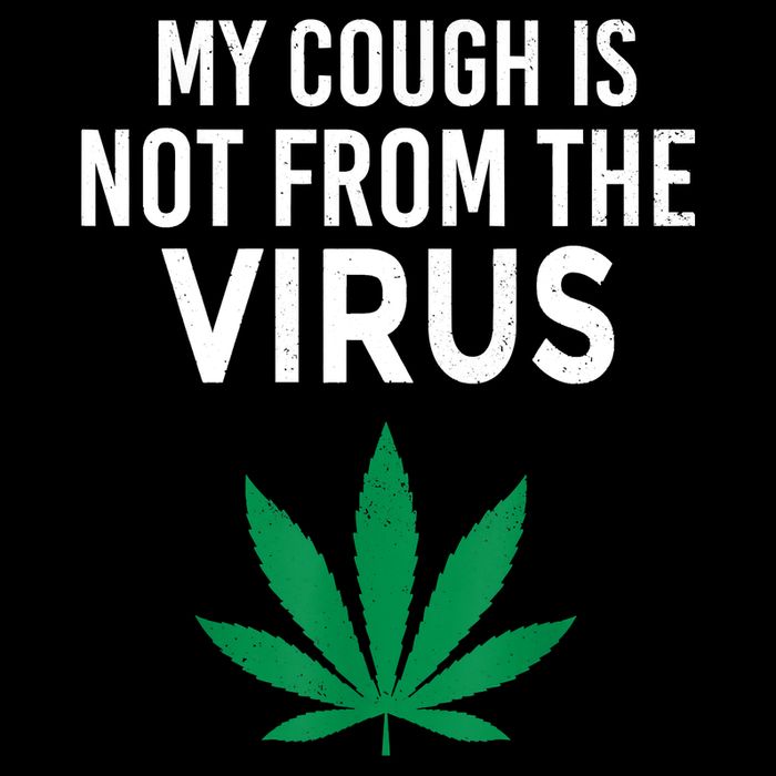 My Cough Is Not From The Virus Funny Weed Marijuana Smoker Drawstring Bag