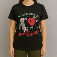 My Class Is Full Of Sweer Heart Apply 100 Days Of School Matching Group Lover T-Shirt
