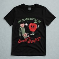 My Class Is Full Of Sweer Heart Apply 100 Days Of School Matching Group Lover T-Shirt