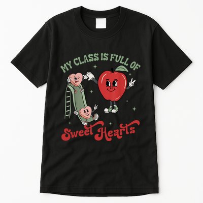 My Class Is Full Of Sweer Heart Apply 100 Days Of School Matching Group Lover Tall T-Shirt